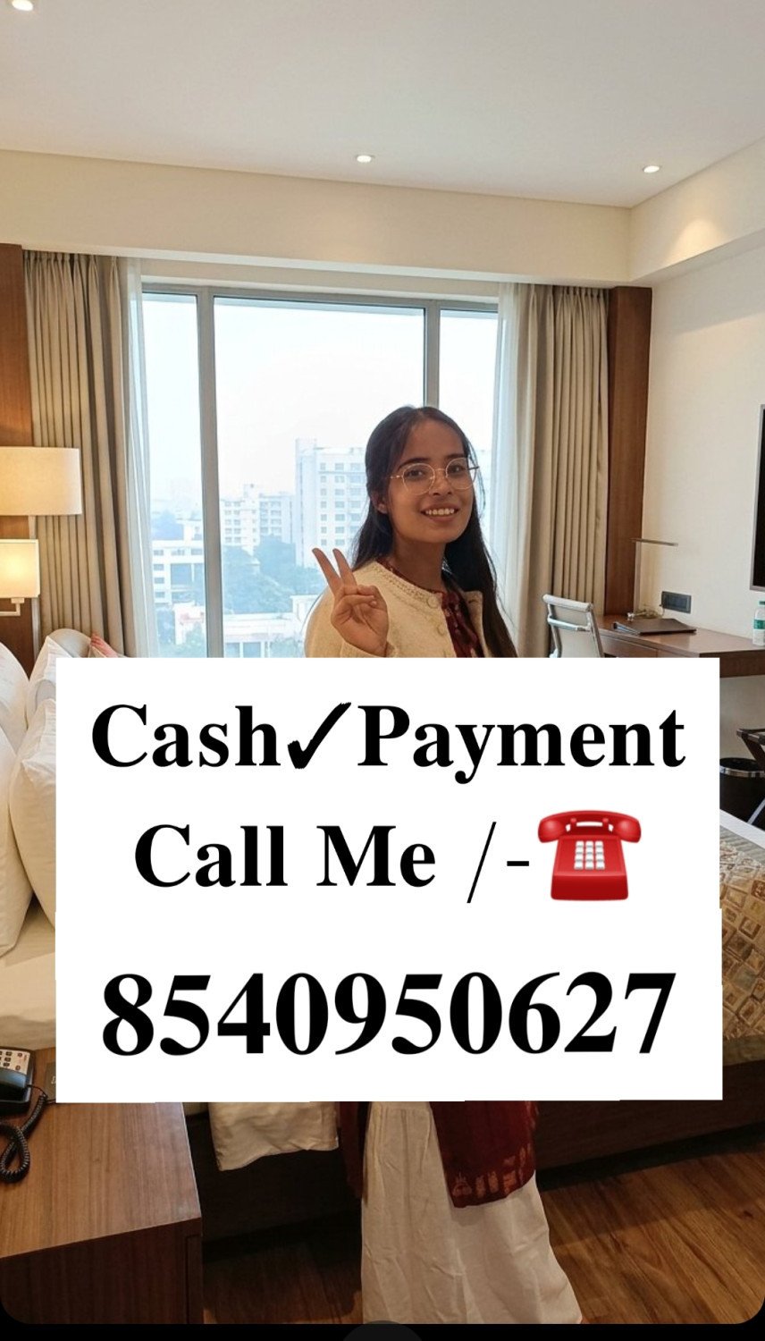 real-call-girl-8540950627-call-girls-in-escorts-service-we-are-providing-private-independent-collage-going-girls